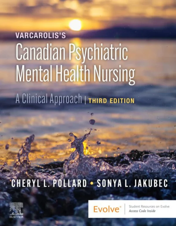  Test Bank for Varcarolis's Canadian Psychiatric Mental Health Nursing, 3rd Edition