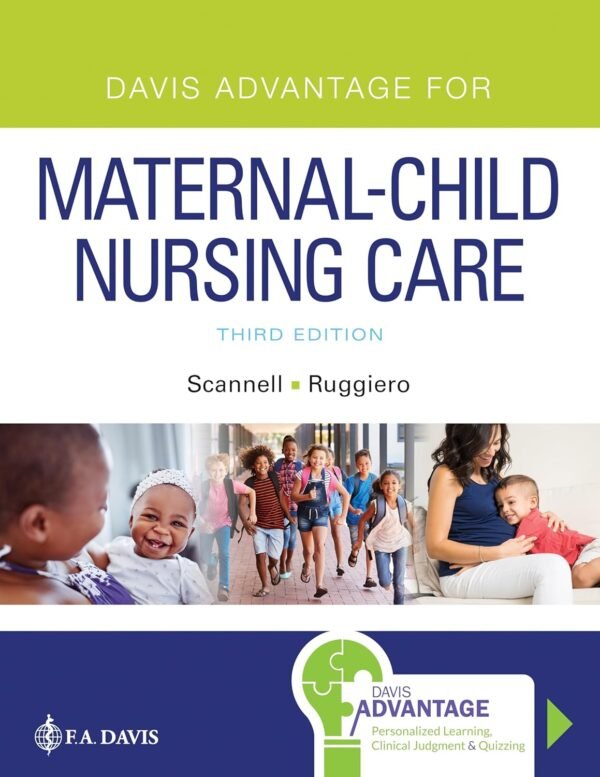 Test bank for Davis Advantage for Maternal Child Nursing Care 3rd Edition