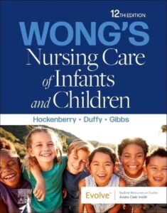 Cover page for test bank of Wong's Nursing Care of Infants and Children 12th Edition by Marilyn J. Hockenberry