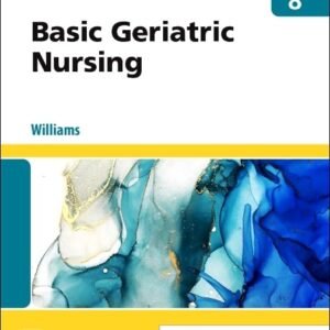 Basic Geriatric Nursing 8th Edition Test Bank PDF Patricia A. Williams