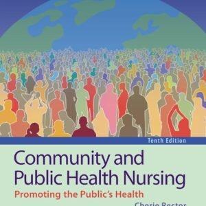 Test bank for Community and Public Health Nursing: Promoting the Public's Health 10th Edition