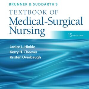 Brunner & Suddarth’s Medical-Surgical Nursing 15th Edition Test Bank PDF