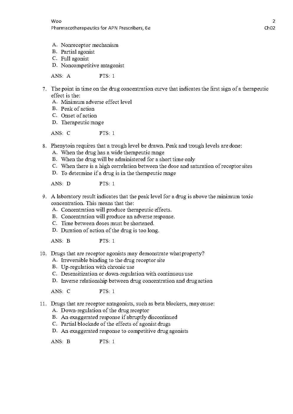 Pharmacotherapeutics for Advanced Practice Nurse Prescribers, 6th Edition Test Bank PDF 4 Pharmacotherapeutics for Advanced Practice Nurse Prescribers 6th Edition Test Bank Chapter 2 Advanced Questions with Answers – Pharmacodynamics, Trough Levels, Peak Concentration, Receptor Agonists and Antagonists