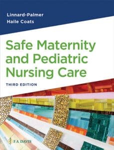 Safe Maternity & Pediatric Nursing Care 3rd Edition Test Bank PDF – NCLEX maternity and pediatric nursing questions