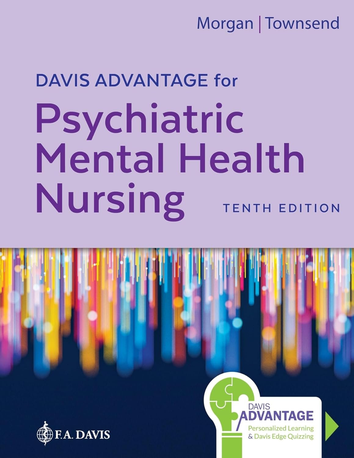 Test Bank Davis Advantage for Psychiatric Mental Health Nursing 10th Edition 1 Test Bank Davis Advantage for Psychiatric Mental Health Nursing 10th Edition
