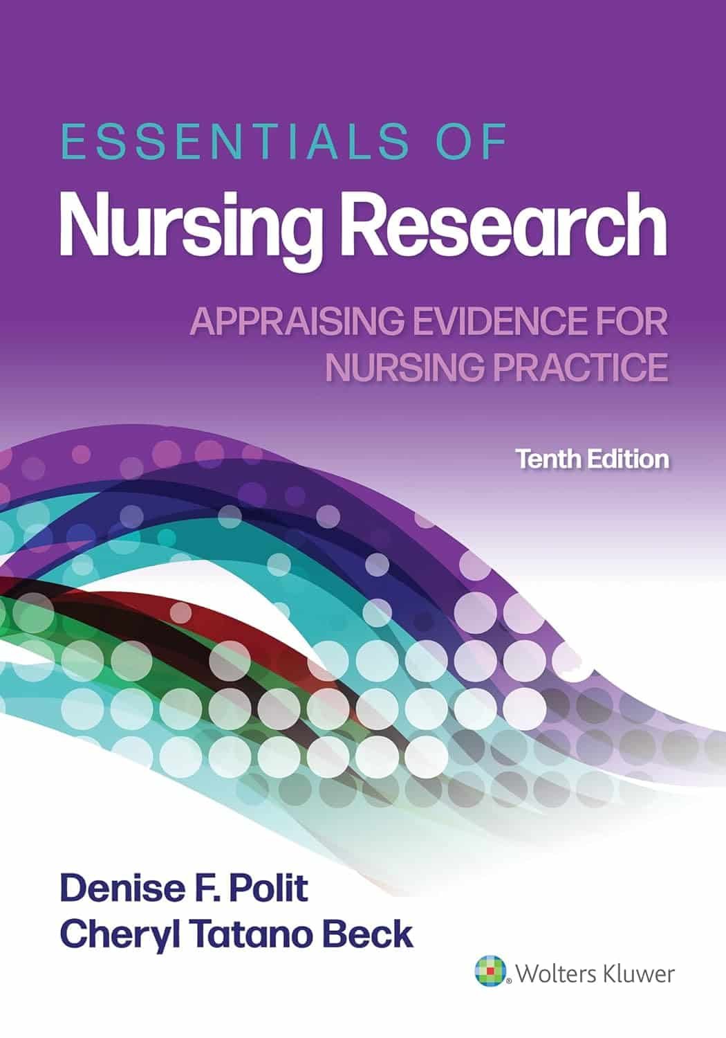 Test Bank for Essentials of Nursing Research,10th Edition by Denise Polit 1 Essentials of Nursing Research 10th Edition Test Bank PDF cover — Polit, Beck — NCLEX ATI HESI prep