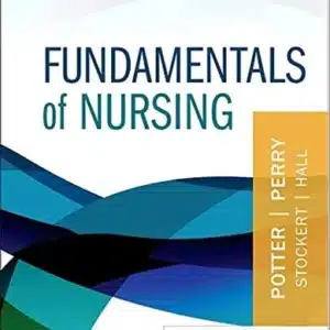 Test Bank for Fundamentals of Nursing, 11th Edition by Patricia A. Potter