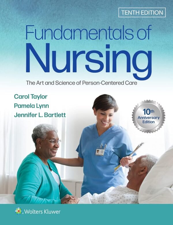 Fundamentals of Nursing 10th Edition Test Bank PDF Taylor Lynn