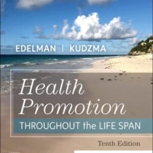 Health Promotion Throughout the Life Span 10th Edition Test Bank cover image