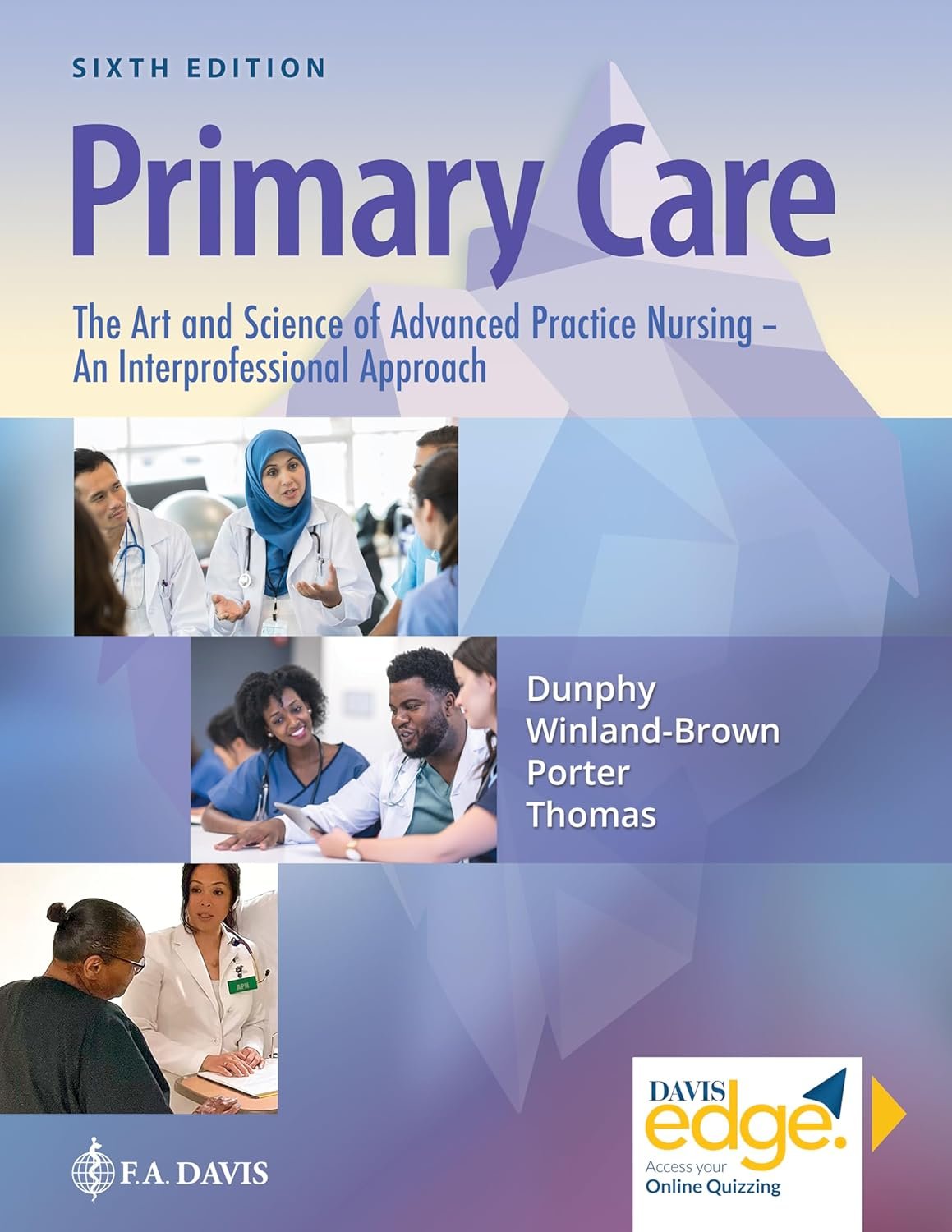 Test bank for Primary Care: The Art and Science of Advanced Practice Nursing-An Interprofessional Approach 6th Edition 1 Primary Care: The Art and Science of Advanced Practice Nursing-An Interprofessional Approach 6th Edition